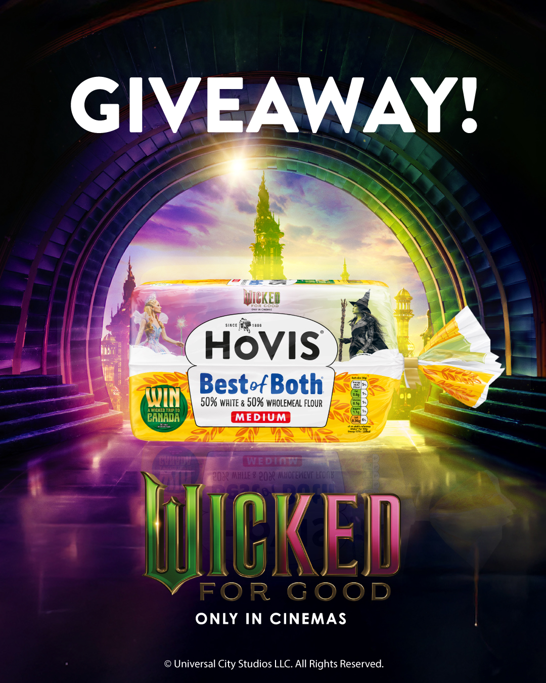A limited edition Wicked themed Hovis Best of Both loaf sits in the middle of a pink and green tunnel. In the background is the emerald city from the land of oz. The text reads: Giveaway! Wicked: For Good, only in cinemas. Universal City studios LLC. All rights reserved.